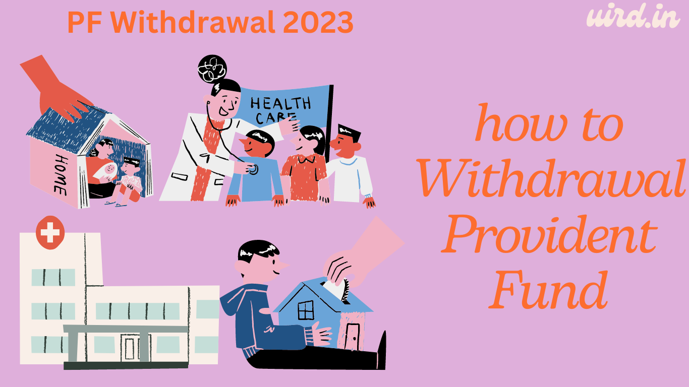 PF Withdrawal 2023 Login Limit Time Epfindia Gov In