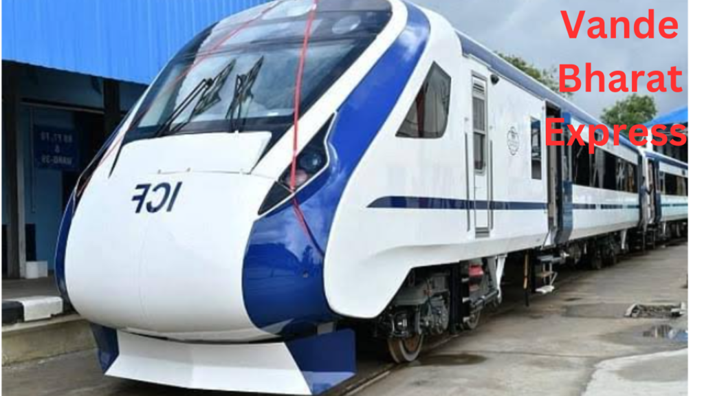 Vande Bharat Express Ticket price,route,timing,speed